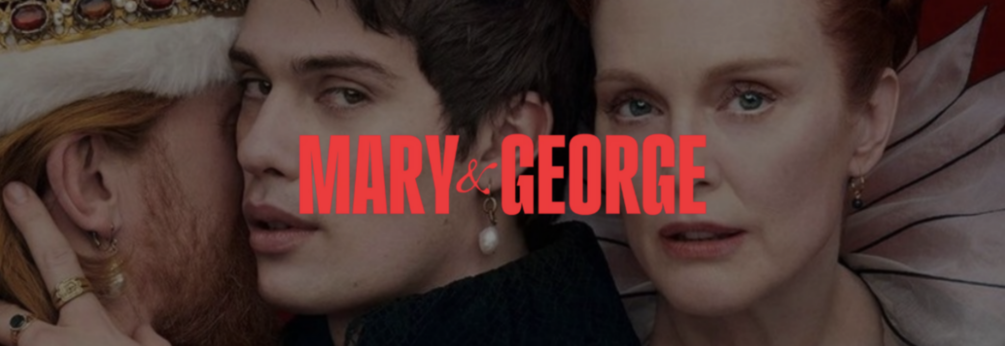 Où regarder Mary et George en 2026