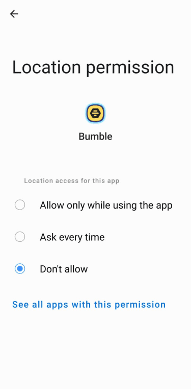 Android Location permission screen for Bumble showing options for access only while using the app, ask every time, or don’t grant access, with 